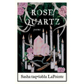 Rose Quartz: Poems