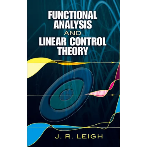 Functional Analysis and Linear Control Theory
