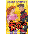 The Brightest Blaze