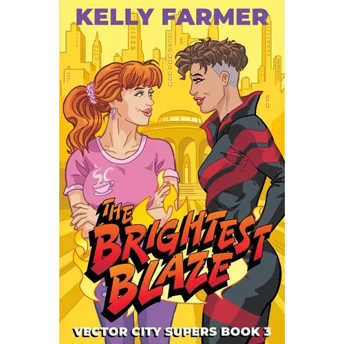 The Brightest Blaze