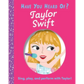 Have You Heard of Taylor Swift?