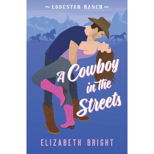 A Cowboy in the Streets