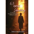 63 and Shedding