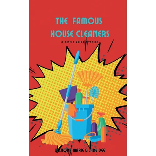 The Famous House Cleaners