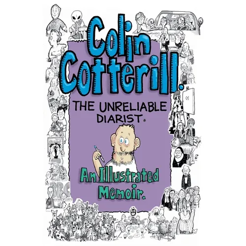 Colin Cotterill: The Unreliable Diarist - An Illustrated Memoir