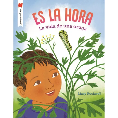 Es La Hora: La Vida de Una Oruga