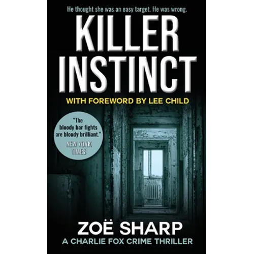 Killer Instinct: #01: Charlie Fox Crime Mystery Thriller Series