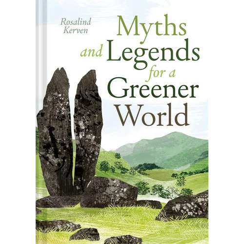Myths, Legends and Tales for a Greener World