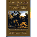 Slave Revolts in Puerto Rico