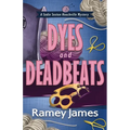 Dyes and Deadbeats