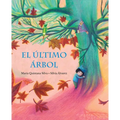 El Último Árbol (the Last Tree)