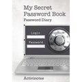 My Secret Password Book - Password Diary
