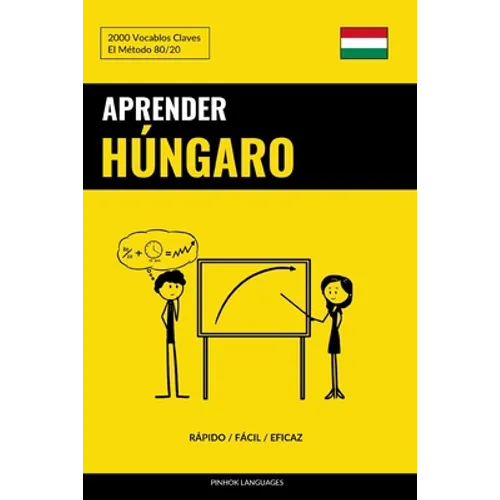 Aprender Húngaro - Rápido / Fácil / Eficaz: 2000 Vocablos Claves