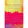 Making a Difference: Using Sociology to Create a Better World