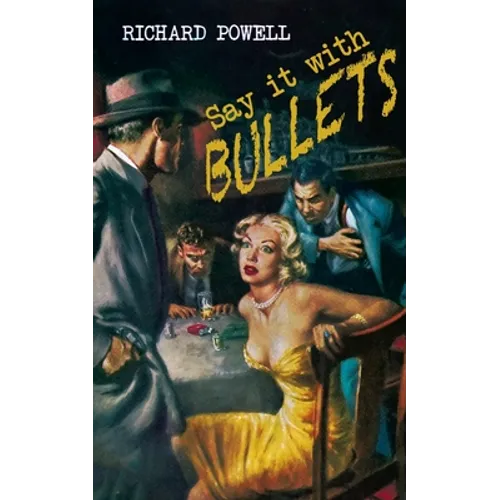 Say it with Bullets