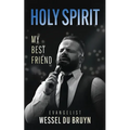 Holy Spirit My Best Friend
