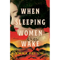 When Sleeping Women Wake