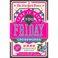 The New York Times Take It with You Friday Crosswords: 200 Hard Removable Puzzles