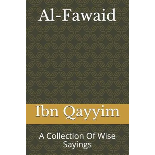 Al-Fawaid: A Collection Of Wise Sayings