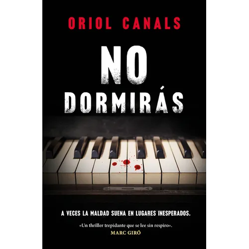 No Dormiràs / You Will Not Sleep