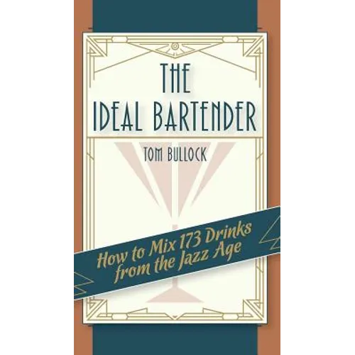 The Ideal Bartender 1917 Reprint