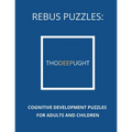 Rebus Puzzles: Cognitive Development Puzzles For Adults and Children