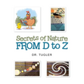 Secrets of Nature from D to Z