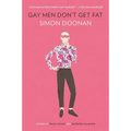 Gay Men Don't Get Fat