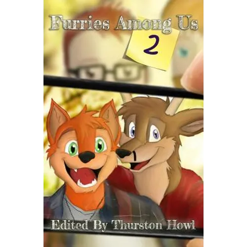 Furries Among Us 2: More Essays on Furries by Furries