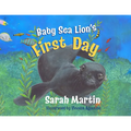 Baby Sealion's First Day: A big Adventure for a baby