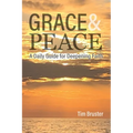 Grace & Peace: A Daily Guide for Deepening Faith