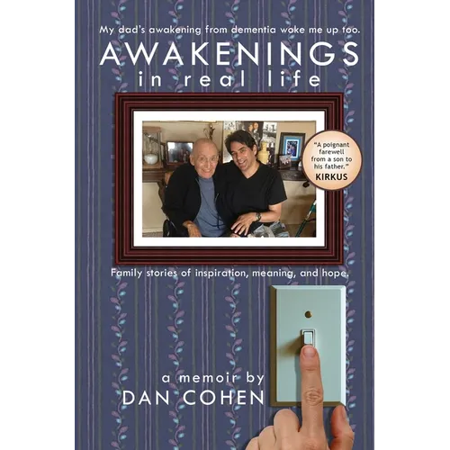 Awakenings in Real Life