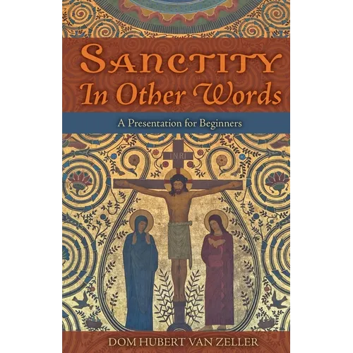 Sanctity in Other Words: A Presentation for Beginners
