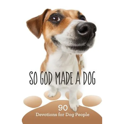 So God Made a Dog