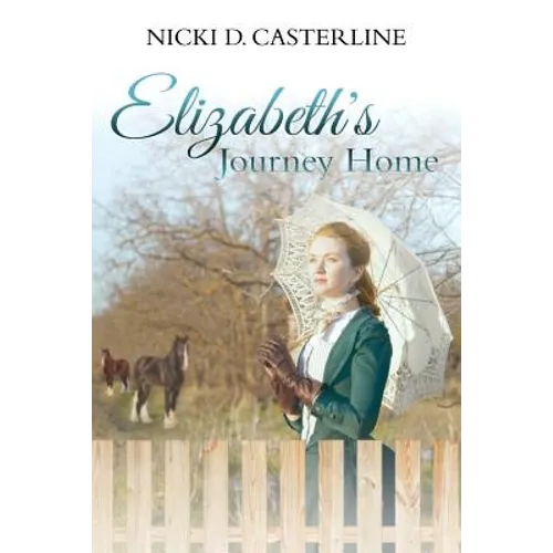 Elizabeth's Journey Home