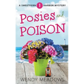 Posies and Poison