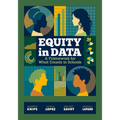 Equity in Data: A Framework for What Counts in Schools