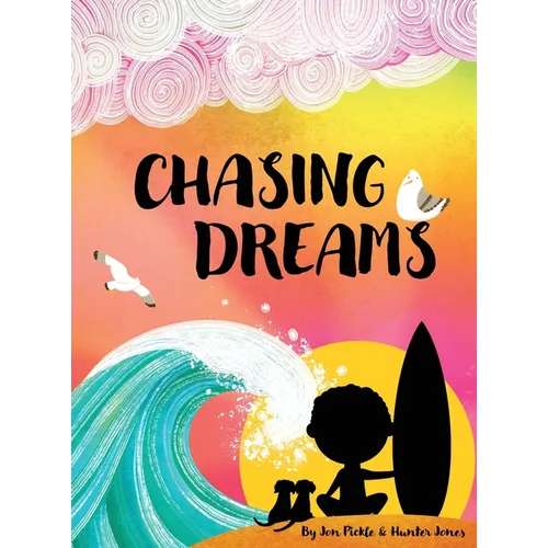 Chasing Dreams