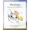 Mewlogy: Grieving a Very Special Cat