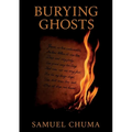 Burying Ghosts: Poetic Novel