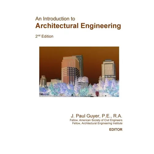 An Introduction to Architectural Engineering