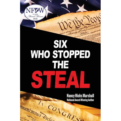 Six Who Stopped the Steal