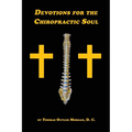 Devotions for the Chiropractic Soul