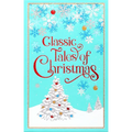 Classic Tales of Christmas (Deluxe Leatherbound Edition)
