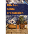 Kitchen Table Translation: An Aster(ix) Anthology
