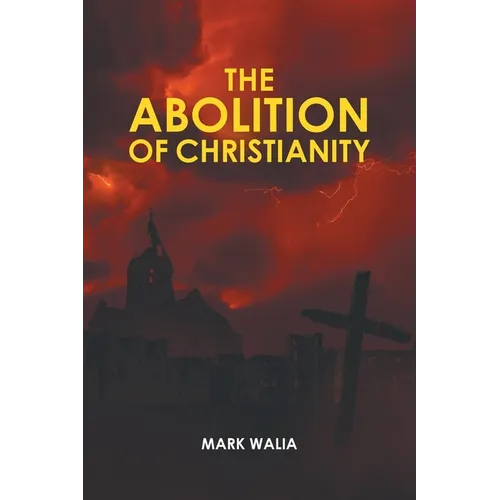 The Abolition of Christianity