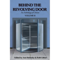 Behind the Revolving Door, an Anthology of Choices, Volume II