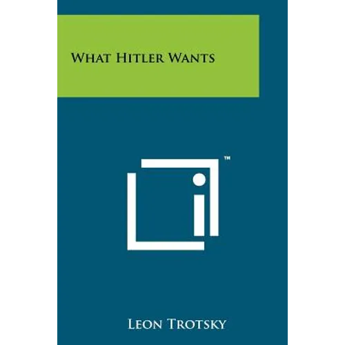 What Hitler Wants