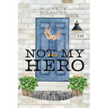 Not My Hero