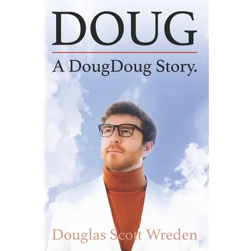 Doug: A DougDoug Story
